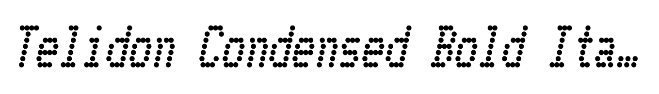 Telidon Condensed Bold Italic
